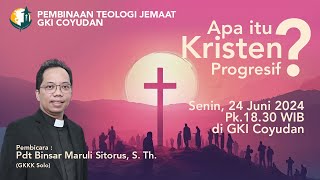 Pembinaan Teologi Jemaat quotApa itu Kristen Progresifquot  Pdt Binsar M Sitorus [upl. by Noe]