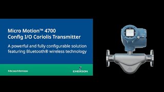 Micro Motion™ 4700 Config IO Coriolis Transmitter [upl. by Elsworth]