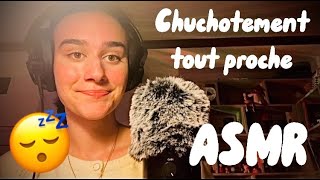 ASMR  Chuchotement lent touuut proche du micro 😴✨ [upl. by Oiratnom]