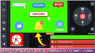 How to make 3D social media icon green screen video in KineMaster [upl. by Lovett940]