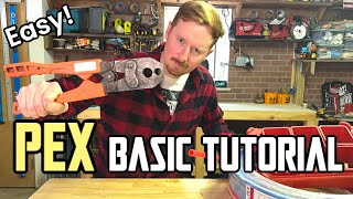 Pex Pipe Basic Tutorial [upl. by Belmonte]