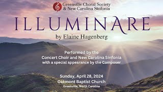 Elaine Hagenbergs ILLUMINARE presented by the Concert Choir and New Carolina Sinfonia [upl. by Sokcin]