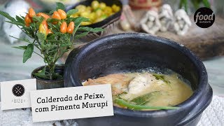 CALDEIRADA DE PEIXE COM PIMENTA MURUPI  BIZU [upl. by Varhol]