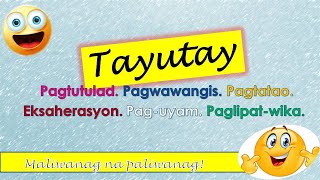 TAYUTAYMaliwanag na Paliwanag Part 1 [upl. by Sherill]