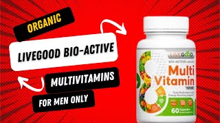 Organic Livegood Bio Active Adult MultiVitamins For Men [upl. by Schweitzer]