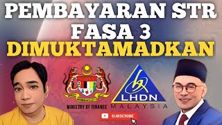 INFO BANTUAN PEMBAYARAN STR FASA 3 DIMUKTAMADKAN [upl. by Cower]