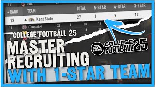 How to Master Recruiting with a One Star Team College Football 25 [upl. by Lilak536]