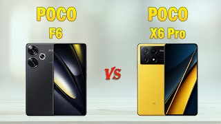 POCO F6 vs POCO X6 Pro  All specifications Which one is Better [upl. by Fronia]