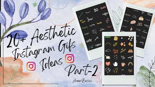 Best 20 Aesthetic Instagram GIFS  Instagram Snapchat GIF Keywords  GIF’s Stikcer Pt2Azeenbasics [upl. by Xer225]