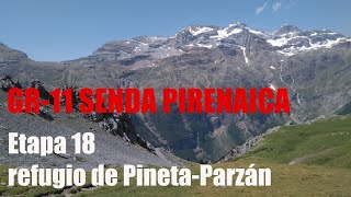 16 GR11 SENDA PIRENAICA refugio de PinetaParzán  HUESCA [upl. by Nilerual]