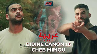 Didine Canon 16 x Cheb Mimou  Ghariba غريبة [upl. by Eenttirb870]