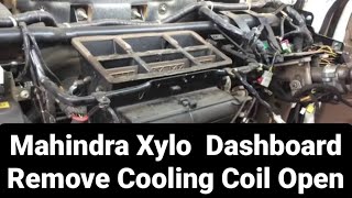 Mahindra Xylo Dashboard Remove Cooling coil Open [upl. by Beatty]