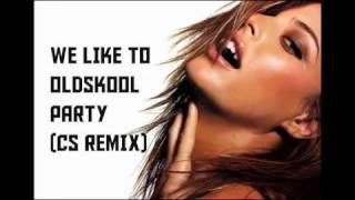 Dizzee Rascal vs The Vengaboys We Like To Oldskool Party REMIX [upl. by Waterer391]