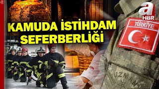 Kamuda istihdam seferberliği 13 bin 208 kişi alınacak Nasıl başvuru yapılacak  A Haber [upl. by Yrocaj]