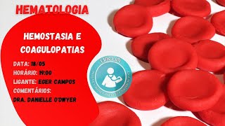 Hemostasia e Coagulopatias [upl. by Etteoj239]