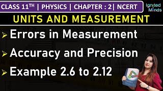 Class 11th Physics  Errors in Measurement  Accuracy amp Precision  Example 26 to 212  Chapter 2 [upl. by Isla]