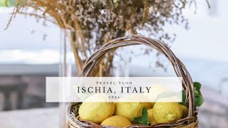 Ischia Italy  Travel Vlog [upl. by Ahtnama]