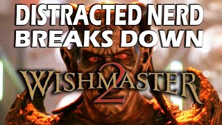 Wishmaster 2 Breakdown [upl. by Black699]