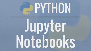 Jupyter Notebook Tutorial Introduction Setup and Walkthrough [upl. by Mahoney238]