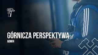 GÓRNICZA PERSPEKTYWA ADMIN [upl. by Moran917]