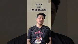 MTech Fees Structure at IIT Bombay  mtech iitjourney education [upl. by Sevy119]