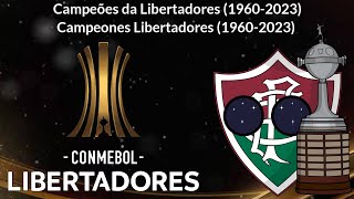 Campeões da Libertadores  Campeones Libertadores 19602023 [upl. by Nomolos]