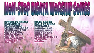 NONSTOP BISAYA WORSHIP SONGS WORSHIP SONGS NONSTOP 2020 [upl. by Kred]