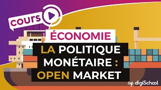 La politique monétaire  open market  Economie  Première ES  digiSchool [upl. by Bernj725]