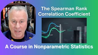 The Spearman Rank Correlation Coefficient [upl. by Marl918]