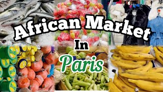 African Market in Paris⎮where to get foodstuffs and affordable items—Exclusive Insider Tips [upl. by Persis373]