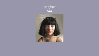 Sia  Confetti Sped Up Version [upl. by Anaehr378]