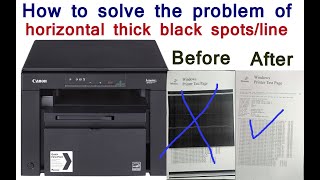 How to solve the problem of horizontal thick black spots on Canon isensys MF 3010 printer [upl. by Terencio]