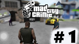 Mad City Crime Part 1  Gameplay IOS amp Android [upl. by Nayar842]