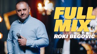 ROKI BEGOVIC  FULL MIX LIVE [upl. by Nylinej]