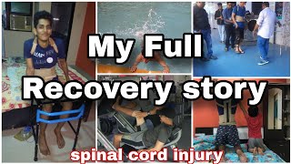 Spinal Cord Recovery Full Story  motivation spinalcord spinalcordinjury exercise story [upl. by Bellanca]