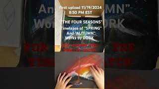 “The Four Seasons”  TIMELAPSE OF SPRING AND AUTUMN fyp art artwork timelapse honest [upl. by Jary]