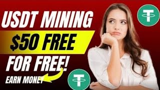 New Usdt Mining Site  Usdt Earning Site Trx Usdt Mining Site  Cloud Mining  Usdt Investment Site [upl. by Tandie]