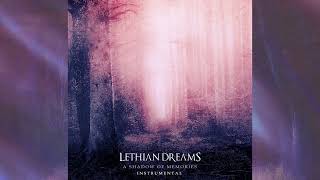 Lethian Dreams  A Shadow of Memories Full album Instrumental version [upl. by Erie]