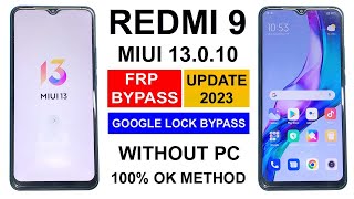 Redmi 9 Frp Bypass Miui 13 without Pc Redmi 9 Miui 13 Frp Unlock  Redmi 9 Google Account Remove [upl. by Takashi]