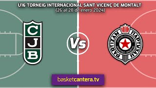 U16M JOVENTUT BADALONA vs PARTIZAN BELGRADO Torneo Internacional Sant Vicenç de Montalt 2024 [upl. by Aizan]