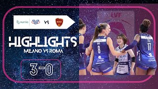 HIGHLIGHTS  Numia Vero Volley Milano  Smi Roma Volley Serie A1 Tigotà [upl. by Hanus]