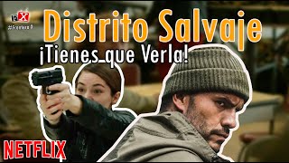 Distrito Salvajeopinión ReviewTienes que verla la mejor serie ColombianaNetflix 2018 [upl. by Yrtsed]