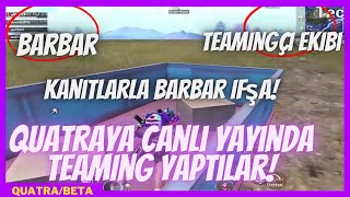 QUATRA VS BARBAR BARBAR CANLI YAYINDA TEAMİNG YAPARKEN İFŞALANDIARTIK HERKES GERÇEK YÜZÜNÜZÜ GÖRDÜ [upl. by Wes]