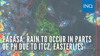 Pagasa Rain to occur in parts of PH due to ITCZ easterlies [upl. by Neahs]