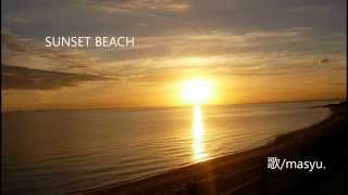 SUNSET BEACH／松田聖子 covermasyu [upl. by Hpseoj105]