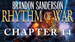 Chapter Fourteen—Rhythm of War by Brandon Sanderson [upl. by Delphina446]