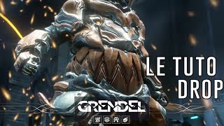 COMMENT AVOIR GRENDEL  Warframe FR [upl. by Zetniuq]