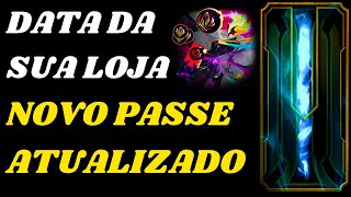 Data da Sua Loja  Novo Passe Atualizado no League of Legends [upl. by Lebisor314]