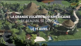 Grande Volière SudAméricaine  ouverture le 15 avril [upl. by Ilanos]