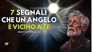 7 SEGNI CHE UN ANGELO È AL TUO FIANCO TI SORPRENDERAI🙏 [upl. by Ennayllek308]